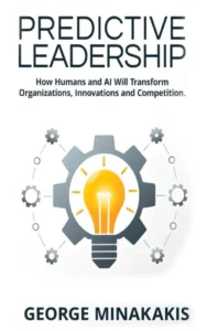 George Minakakis book - Predictive Leadership
